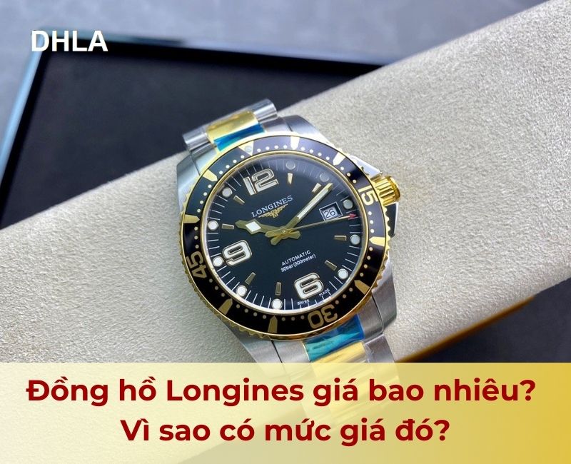 đồng hồ longines giá bao nhiêu